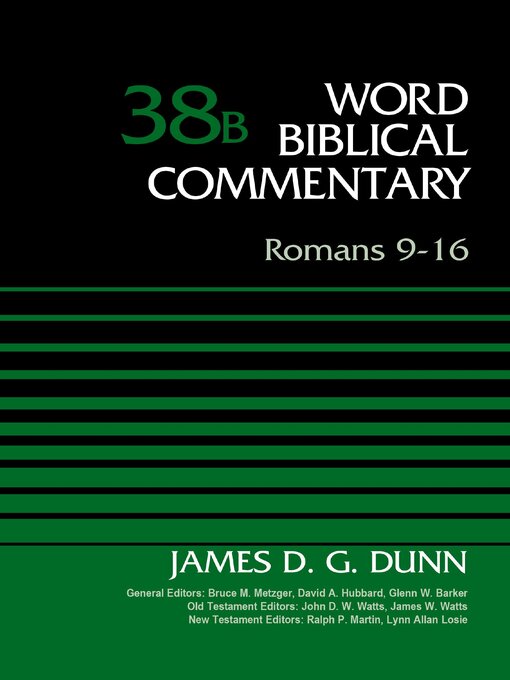 Title details for Romans 9-16, Volume 38B by James D. G. Dunn - Available